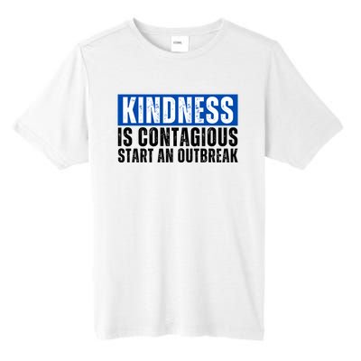 Kindness Is Contagious Start An Outbreak Tall Fusion ChromaSoft Performance T-Shirt