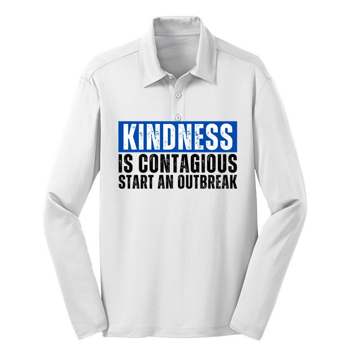 Kindness Is Contagious Start An Outbreak Silk Touch Performance Long Sleeve Polo