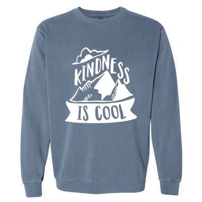 Kindness Is Cool Anti Bullying Kind Week Unity Day Gift Garment-Dyed Sweatshirt