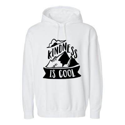 Kindness Is Cool Anti Bullying Kind Week Unity Day Gift Garment-Dyed Fleece Hoodie