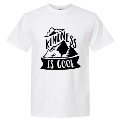 Kindness Is Cool Anti Bullying Kind Week Unity Day Gift Garment-Dyed Heavyweight T-Shirt