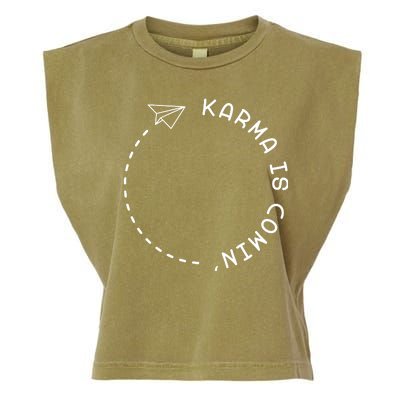 Karma Is Comin' Garment-Dyed Women's Muscle Tee