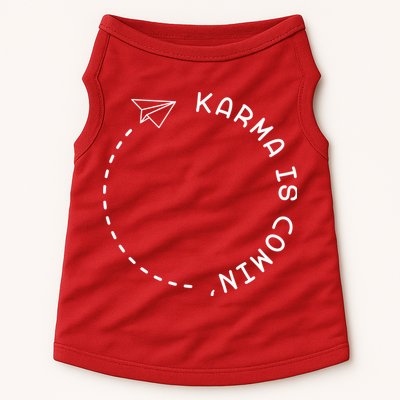 Karma Is Comin' Doggie Tank