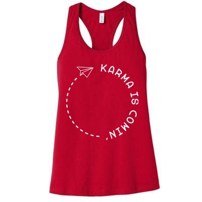 Karma Is Comin' Womens Tank Top