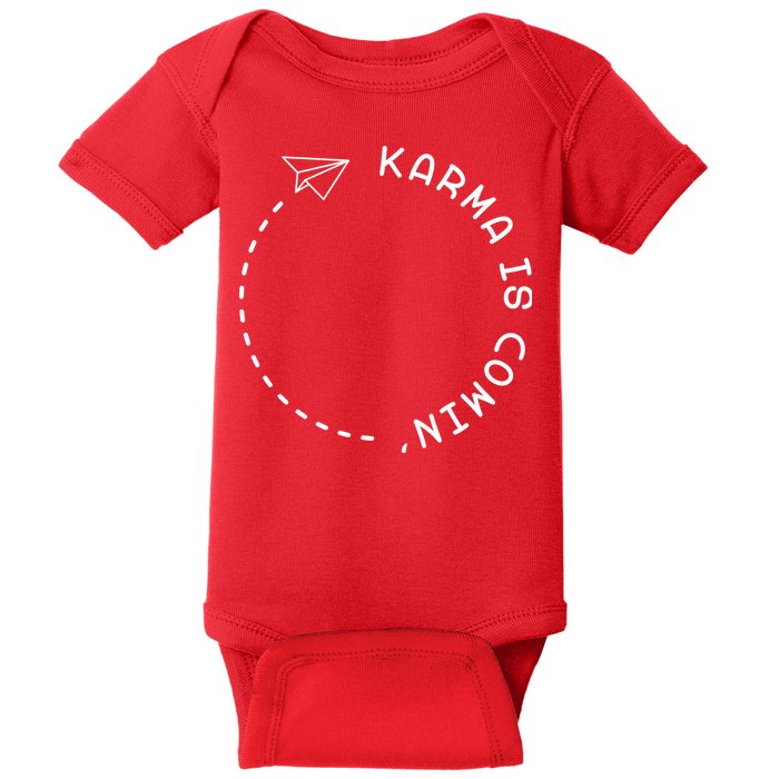 Karma Is Comin' Baby Bodysuit