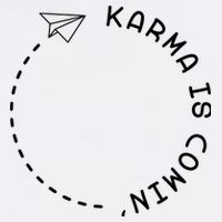 Karma Is Comin' Garment-Dyed Sweatshirt