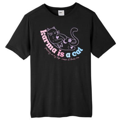 Karma Is Cat Purring In My Lap Cause It Loves Me  Tall Fusion ChromaSoft Performance T-Shirt