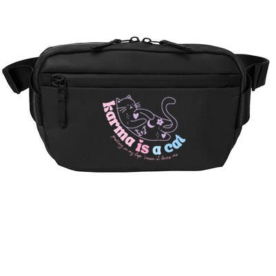 Karma Is Cat Purring In My Lap Cause It Loves Me  Crossbody Pack