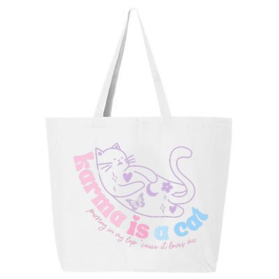 Karma Is Cat Purring In My Lap Cause It Loves Me  25L Jumbo Tote