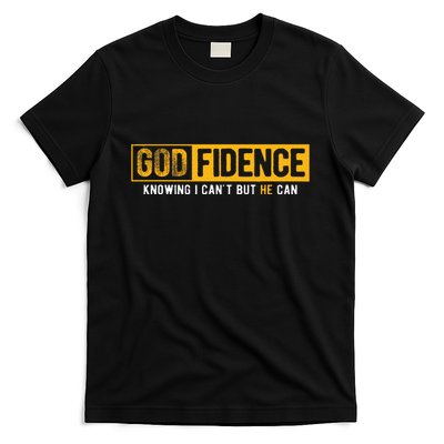 Knowing I CanT But He Can Christian Religious Jesus T-Shirt