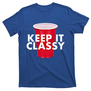 Keep It Classy Cute Gift Red Cup Party Beer Ing College Novelty Gift T-Shirt