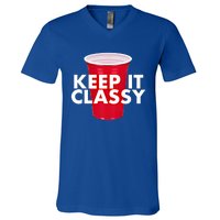 Keep It Classy Cute Gift Red Cup Party Beer Ing College Novelty Gift V-Neck T-Shirt