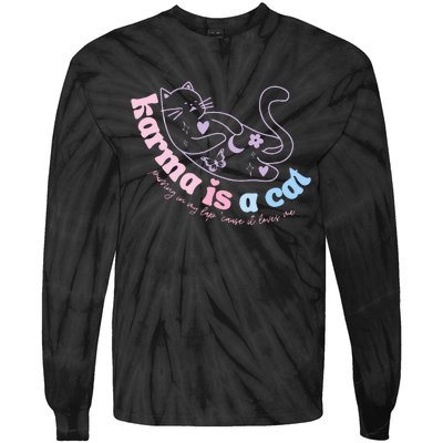 Karma Is Cat Purring In My Lap Cause It Loves Me Tie-Dye Long Sleeve Shirt