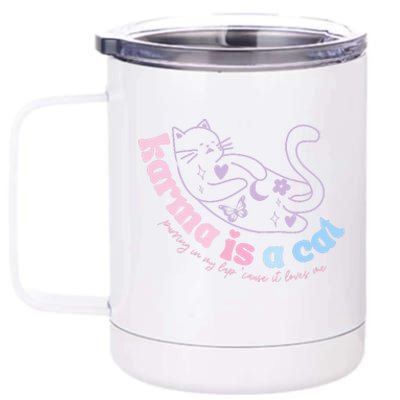 Karma Is Cat Purring In My Lap Cause It Loves Me 12 oz Stainless Steel Tumbler Cup