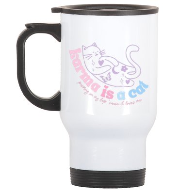 Karma Is Cat Purring In My Lap Cause It Loves Me Stainless Steel Travel Mug