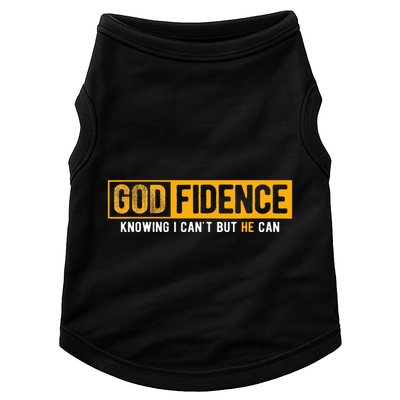 Knowing I CanT But He Can Christian Religious Jesus Doggie Tank