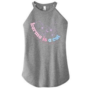 Karma Is Cat Purring In My Lap Cause It Loves Me  Women's Perfect Tri Rocker Tank