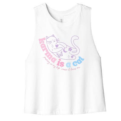 Karma Is Cat Purring In My Lap Cause It Loves Me  Women's Racerback Cropped Tank