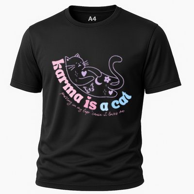 Karma Is Cat Purring In My Lap Cause It Loves Me  Cooling Performance Crew T-Shirt