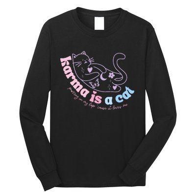 Karma Is Cat Purring In My Lap Cause It Loves Me  Long Sleeve Shirt