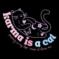 Karma Is Cat Purring In My Lap Cause It Loves Me  Drawstring Bag