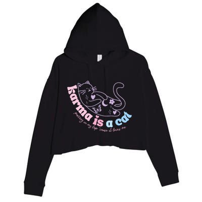 Karma Is Cat Purring In My Lap Cause It Loves Me  Crop Fleece Hoodie