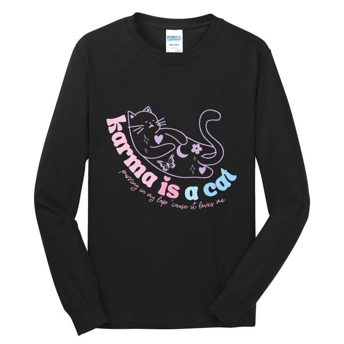 Karma Is Cat Purring In My Lap Cause It Loves Me  Tall Long Sleeve T-Shirt