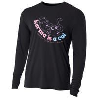 Karma Is Cat Purring In My Lap Cause It Loves Me  Cooling Performance Long Sleeve Crew