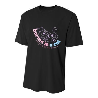 Karma Is Cat Purring In My Lap Cause It Loves Me  Youth Performance Sprint T-Shirt