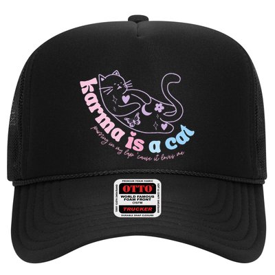 Karma Is Cat Purring In My Lap Cause It Loves Me  Trucker Hat