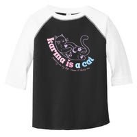 Karma Is Cat Purring In My Lap Cause It Loves Me  Toddler Fine Jersey T-Shirt