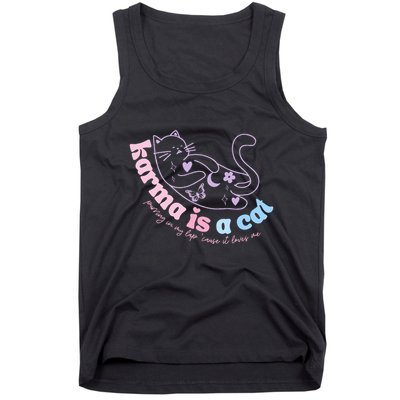 Karma Is Cat Purring In My Lap Cause It Loves Me  Tank Top
