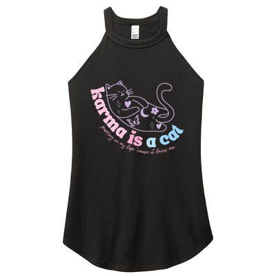 Karma Is Cat Purring In My Lap Cause It Loves Me  Women's Perfect Tri Rocker Tank