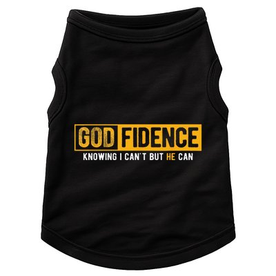 Knowing I Cant But He Can Christian Religious Jesus Doggie Tank
