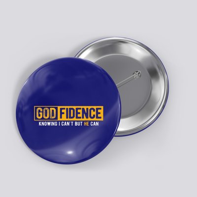 Knowing I Cant But He Can Christian Religious Jesus Button