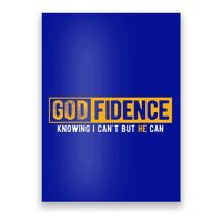 Knowing I Cant But He Can Christian Religious Jesus Poster