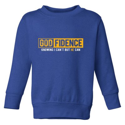 Knowing I Cant But He Can Christian Religious Jesus Toddler Sweatshirt