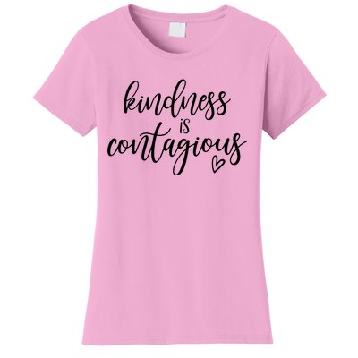 Kindness Is Contagious Women's T-Shirt