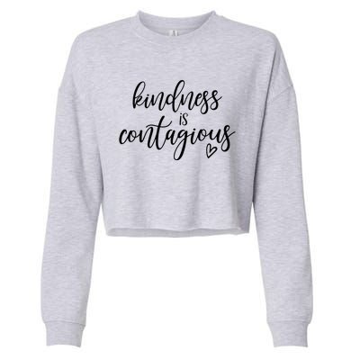 Kindness Is Contagious Cropped Pullover Crew