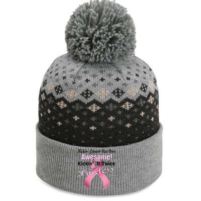 Kickin' Cancer's Ass One Awesome Twice Priceless The Baniff Cuffed Pom Beanie