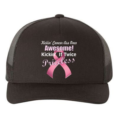 Kickin' Cancer's Ass One Awesome Twice Priceless Yupoong Adult 5-Panel Trucker Hat