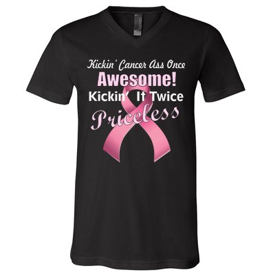 Kickin' Cancer's Ass One Awesome Twice Priceless V-Neck T-Shirt