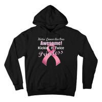 Kickin' Cancer's Ass One Awesome Twice Priceless Tall Hoodie