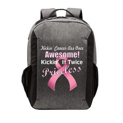 Kickin' Cancer's Ass One Awesome Twice Priceless Vector Backpack