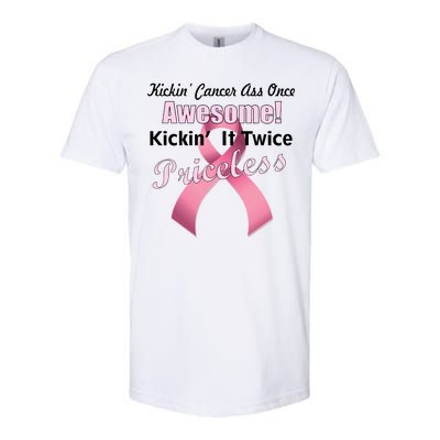 Kickin' Cancer's Ass One Awesome Twice Priceless Softstyle CVC T-Shirt