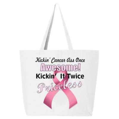 Kickin' Cancer's Ass One Awesome Twice Priceless 25L Jumbo Tote