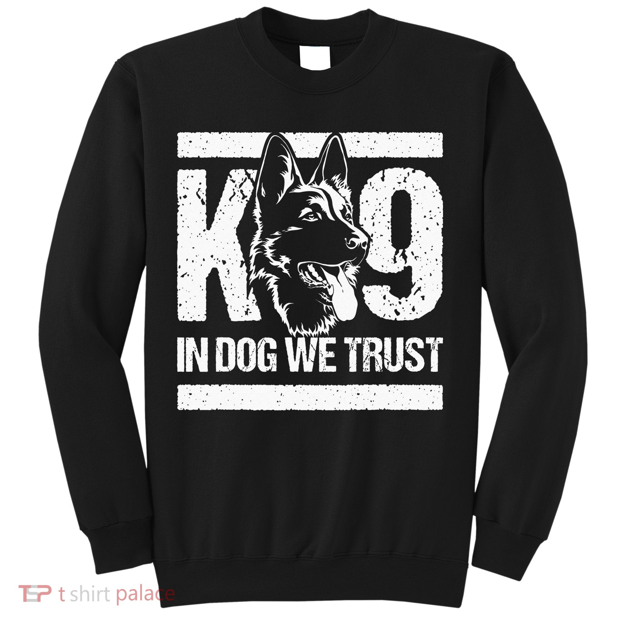 K9 In Dogs We Trust Blue Line K9 Dog Unit Police Officer Sweatshirt