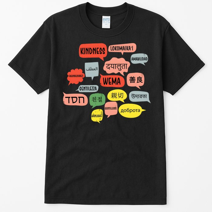 Kindness In Different Languages Tall T-Shirt