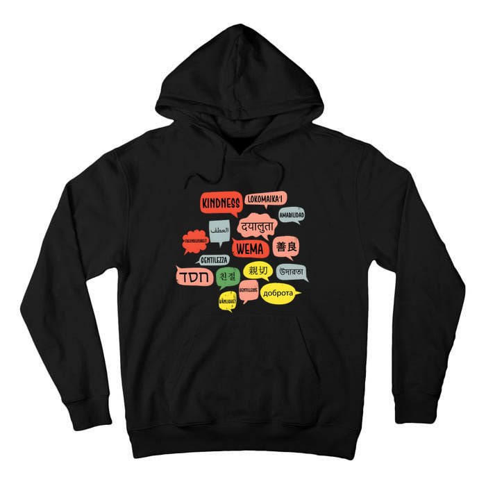 Kindness In Different Languages Tall Hoodie