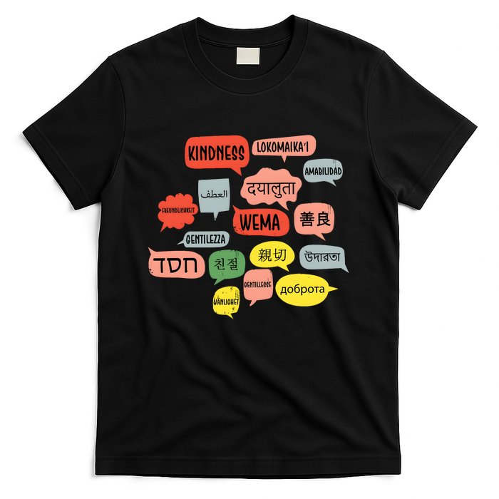 Kindness In Different Languages T-Shirt